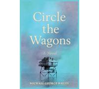 Circle the Wagons