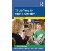 Circle Time For Young Children (Essential Guides For Early Years Practitioners) (Paperback) Jenny Mosley, (Auteur)