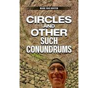 Circles and Other Such Conundrums
