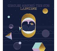 Circles Around The Sun – Language – Vinyle LP