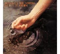 BRUCE COCKBURN - CIRCLES IN THE STREAM CD NEUF