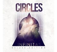 Circles - Infinitas: (Deluxe Edition)