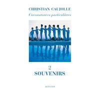 Circonstances Particulières: Souvenirs