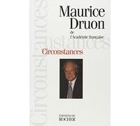 Circonstances, tome 1: Circonstances civiques, du voyage, du gaullisme