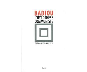 Circonstances: Tome 5, L'hypothèse communiste