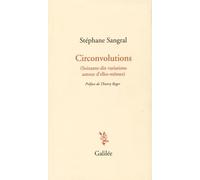 Circonvolutions soixante-dix variations autour d'elle-mêmes