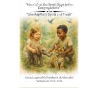 Circuit Assembly Notebook 2025-2026: “Worship With Spirit and Truth” & “Hear What the Spirit Says to the Congregations: Two-in-One Circuit Assembly ... Journal with Reflections, Bible Gems & Notes