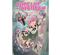 Circuit Breaker Volume 1 Kyle Baker, Kevin Mccarthy (Auteur)
