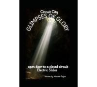 Circuit City Glimpse's of Glory: CCGG