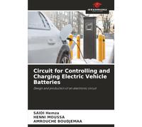 Circuit for Controlling and Charging Electric Vehicle Batteries: Design and production of an electronic circuit