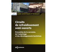 Circuits de refroidissement semi-ouverts: Prévention de la corrosion, de l'entartrage et des développements bactériens