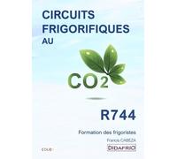 Circuits frigorifiques au CO2: Formation et perfectionnement des techniciens du froid