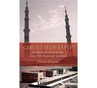 Circuits of Faith by Michael Farquhar Michael Farquhar, (Auteur)