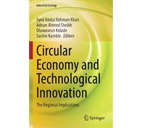 Circular Economy and Technological Innovation: The Regional Implications