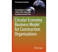 Circular Economy Business Model for Construction Organisations