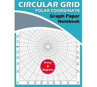 Circular Grid Polar Coordinate Graph Paper Notebook Every 5 Degrees: Handbook Sketchbook Square Sketchbook Mandala Sketchbook Circular Grid Tracing Paper Polar Graphing Paper Grid Sketchbook