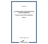 La circulation culturelle d'un sitcom américain Voyage au coeur de Growing Pains - Tome 2 - Cyrille Rollet - L'harmattan - broché - Essai