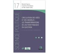 Circulation Des Idées Et Des Modèle De L'action Publique En Question - Le Cas Des Politiques D'intégration