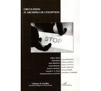 Circulation et archipels de l'exception Mobilité transfrontalière - Collectif - L'harmattan - broché - Revue