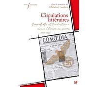 Circulations Littéraires - Transferts Et Traductions Dans L'europe En Guerre (1939-1945)