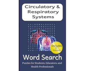 Circulatory and Respiration Word Search: Word Searches with Easy to Read Print about the Circulation System, Respiratory System, and More | 6 x 9 ... Health Providers, Holidays and Recreation