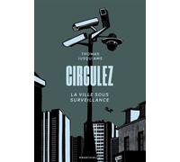 Circulez: La ville sous surveillance