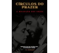 Círculos do Prazer: A Maldição dos Anjos