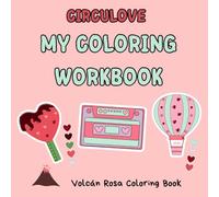 Circulove My Coloring Workbook: A Creative Practice Journal for Color Theory, Patterns, and Textures