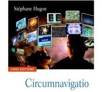 Circumnavigatio Stéphane Hugon (Auteur)