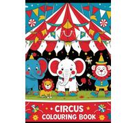Circus Coloring Book for Kids: coloring, Circus, fun activity, engaging, learning, motor skills