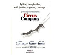 Circus Company: Quand Le Cirque Inspire L'entreprise