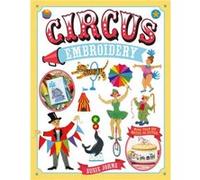 Circus Embroidery by Susie Johns Susie Johns (Auteur)