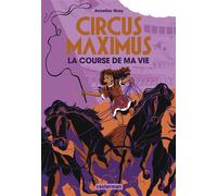 Circus maximus: La course de ma vie (1)