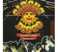 Circus Music for Calliope Circus Disco 25th Anniversary (CD)