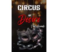 Circus Of Desire Book 3: The Hounds - Tamara / Tara / Gianni