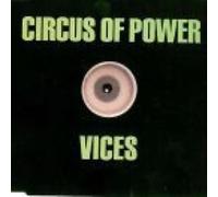 Circus of Power - Vices [Import]