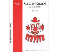 Circus Parade (James Bastien) - Piano Solo Sheet Music