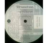 Circuscircus* - Tear The Roof Off