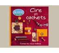 Cire & Cachets
