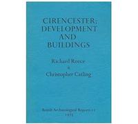 Cirencester - The Development And Buildings Of A Cotswold Town