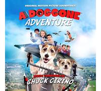 Cirino, Chuck - A Doggone Adventure: Original Motion Picture Sound [Import]