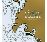 Cirkus Featuring Neneh Cherry - What It is [Import]