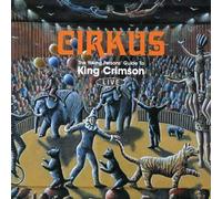 Cirkus: The Young Person's Guide To King Crimson - Live by King Crimson (2006-11-20)