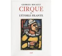 Cirque de l'étoile filante Georges Rouault (Auteur)