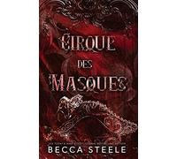 Cirque des Masques: A dark MM story