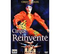 Cirque Du Soleil - Cirque Reinvente'