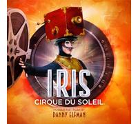 Cirque Du Soleil - Iris-O.S.T