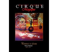 Cirque Magique 2000-2010