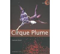 Cirque Plume: Entretien avec Bernard Kudlak
