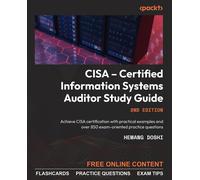 CISA – Guide d'étude : exemples pratiques et plus de 850 questions